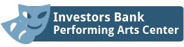 Investors Bank Performing Arts Center