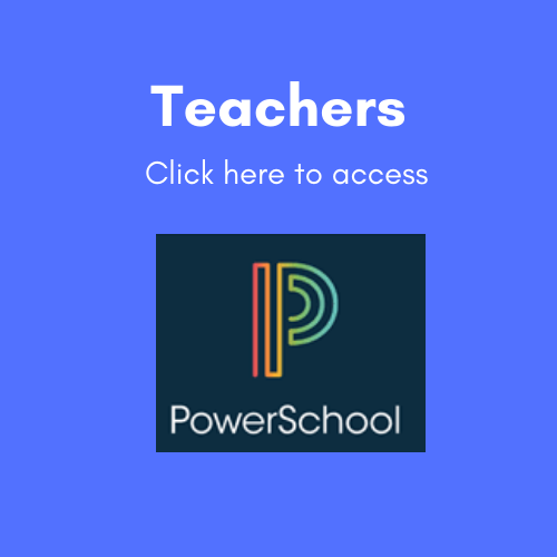 Teachers click here to access PowerSchool