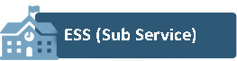 ESS (Sub Service)